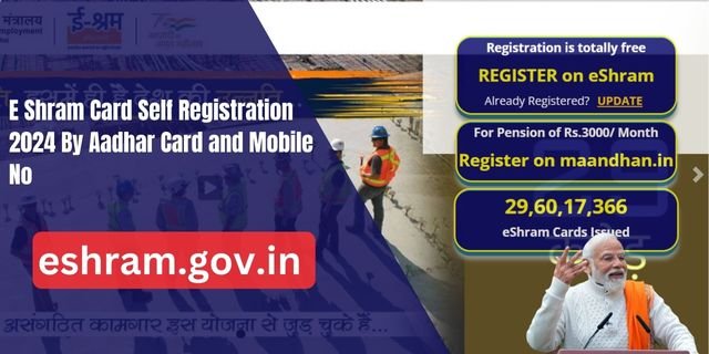 E Shram Card Self Registration Process