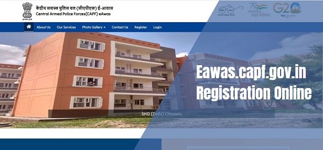 Eawas.capf.gov.in Registration Online