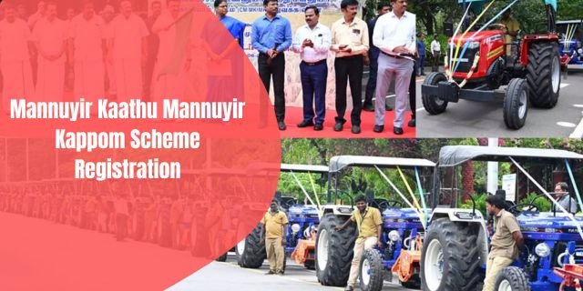 Mannuyir Kaathu Mannuyir Kappom Scheme Registration