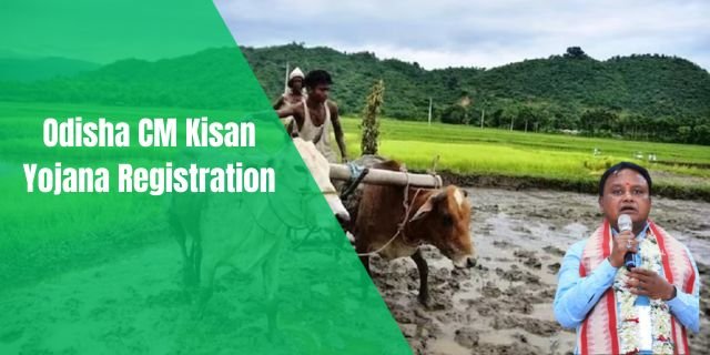 Odisha CM Kisan Yojana Registration