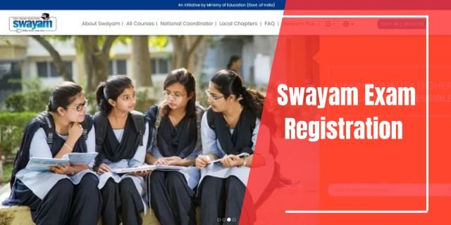 Swayam Exam Registration